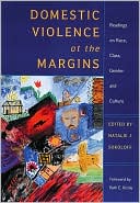 Domestic Violence at the Margins: Readings on Race, Class, Gender, and Culture