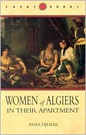 Women of Algiers in Their Apartment (Caraf Books Series)