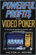 Powerful Profits from Video Poker