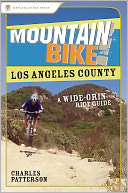 Mountain Bike! Los Angeles County: A Wide-Grin Ride Guide