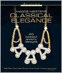 Maggie Meister's Classical Elegance (PagePerfect NOOK Book)
