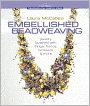 Laura McCabe's Embellished Beadweaving (PagePerfect NOOK Book)
