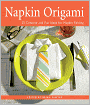 Napkin Origami: 25 Creative and Fun Ideas for Napkin Folding (PagePerfect NOOK Book)