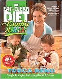 The EAT-CLEAN DIET for Family & Kids