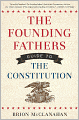 The Founding Fathers Guide to the Constitution