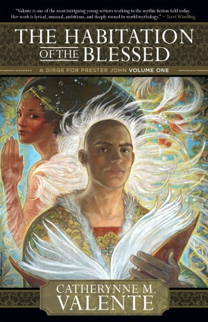 The Habitation of the Blessed (Prester John Series #1)