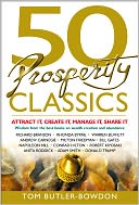 50 Prosperity Classics: Attract It, Create It, Manage It, Share It