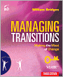 Managing Transitions: Making the Most of Change