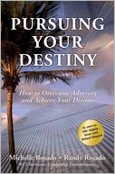 download Pursuing Your Destiny : How to Overcome Adversity and Achieve Your Dreams book