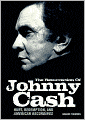 The Resurrection of Johnny Cash: Hurt, Redemption, and American Recordings
