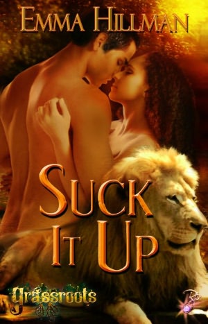 Suck It Up (Paranormal Erotic Romance, Grassroots Series, Book Two)