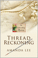 Thread Reckoning (Embroidery Mystery Series #3)