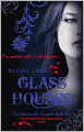 Glass Houses (Morganville Vampires Series #1)