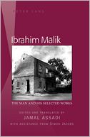 Ibrahim Malik: The Man and His Selected Works