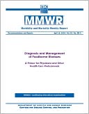 Diagnosis and Management of Foodborne Illnesses