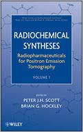 download Radiochemical Syntheses, Radiopharmaceuticals for Positron Emission Tomography, Vol. 1 book