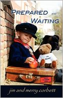 Prepared And Waiting