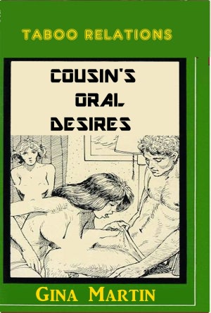 Cousin's Oral Desires