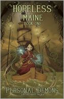 Hopeless, Maine, Book One: Personal Demons