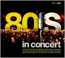 80's in Concert [Music Brokers]