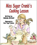 Miss Sugar Crumb's Cooking Lesson