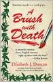 A Brush with Death