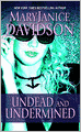Undead and Undermined (Betsy Taylor Series #10)