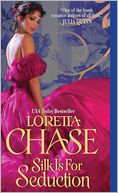 Silk Is for Seduction (Dressmakers Series #1) by Loretta Chase: Book Cover