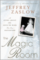 The Magic Room: A Story about the Love We Wish for Our Daughters