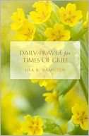 Daily Prayer for Times of Grief