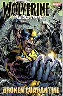 Wolverine - the Best There Is: Broken Quarantine