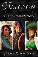 Halcyon (The Complete Steampunk Fantasy Trilogy)