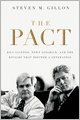 The Pact: Bill Clinton, Newt Gingrich, and the Rivalry that Defined a Generation