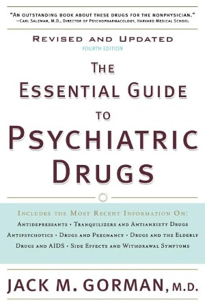 Essential Guide to Psychiatric Drugs