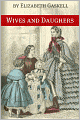 Wives and Daughters (Annotated)