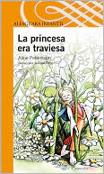 La princesa era traviesa