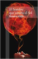 El hombre que amaba el Sol