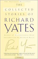 Collected Stories of Richard Yates