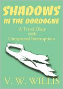 Shadows in the Dordogne by Virginia Willis: NOOK Book Cover