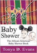 download Put Soul In Your Baby Shower : The African-American Baby Shower Book book