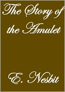 THE STORY OF THE AMULET