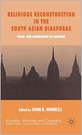Religious Reconstruction in the South Asian Diasporas: From One Generation to Another