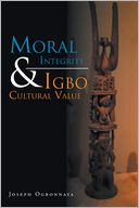 download Moral Integrity & Igbo Cultural Value book