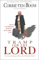 Tramp for the Lord by Corrie ten Boom: NOOK Book Cover
