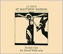 J.S. Bach: St. Matthew Passion