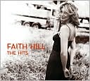 The Hits by Faith Hill: CD Cover