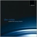 The Calm: Inspired 20th Century Classics