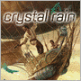 Crystal Rain