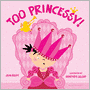 Too Princessy!