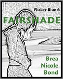 Flicker Blue 6: Fairshade